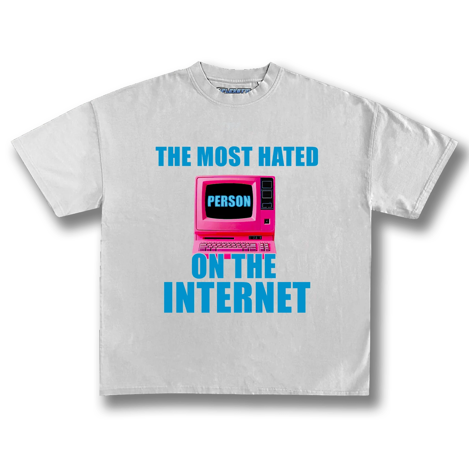 THE MOST HATED PERSON TEE